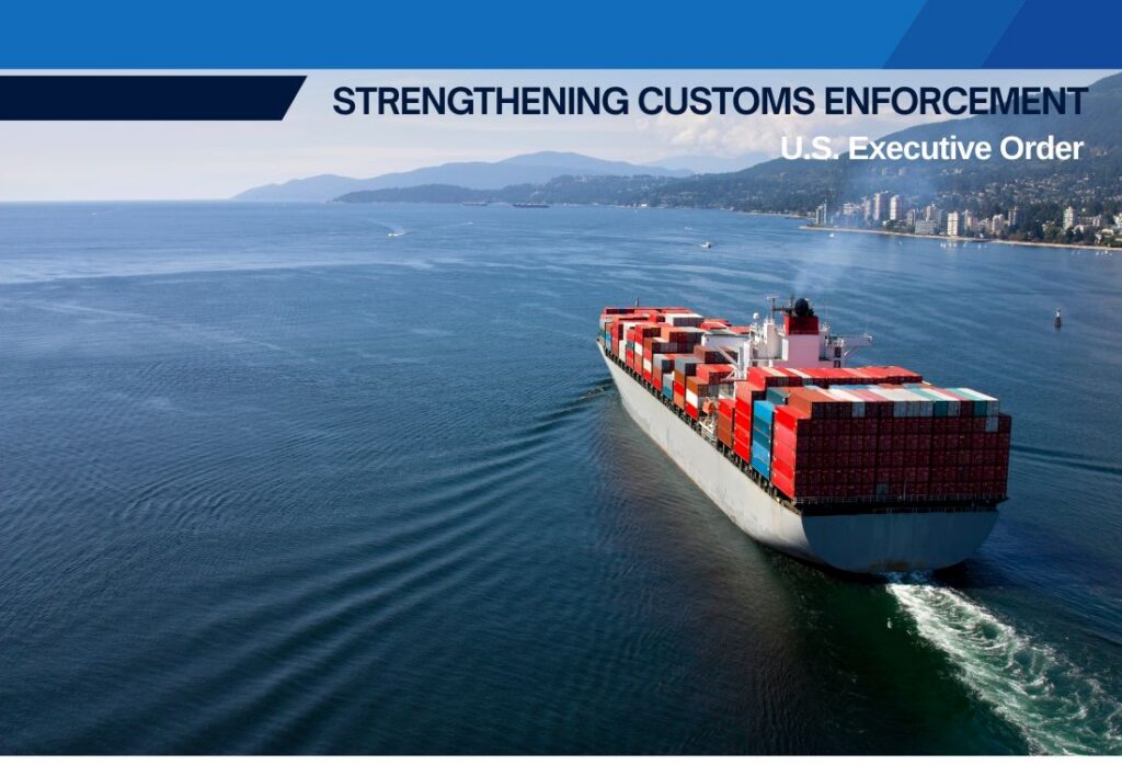 U.S. Executive Order - Strengthening Customs Enforcement - Universal Logistics Trade Alerts - June 30, 2026