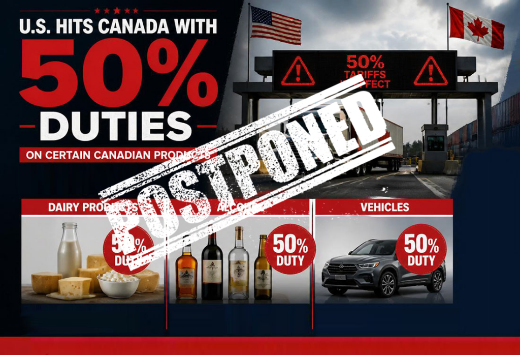 U.S. pause 50-percent duty on certain Canadian goods for 3 days - Universal Logistics Trade Alerts - August 19, 2026