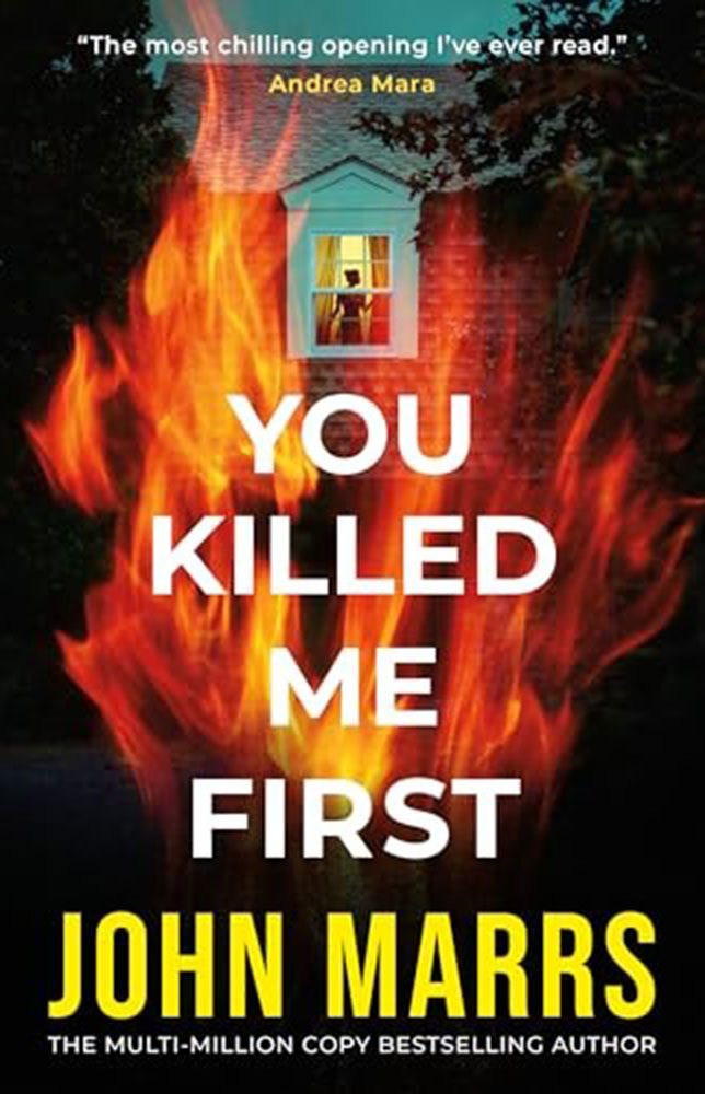 You Killed Me First - John Marrs - Book Buzz - Universal Logistics Universal & YOU Internal Newsletter - January 2025