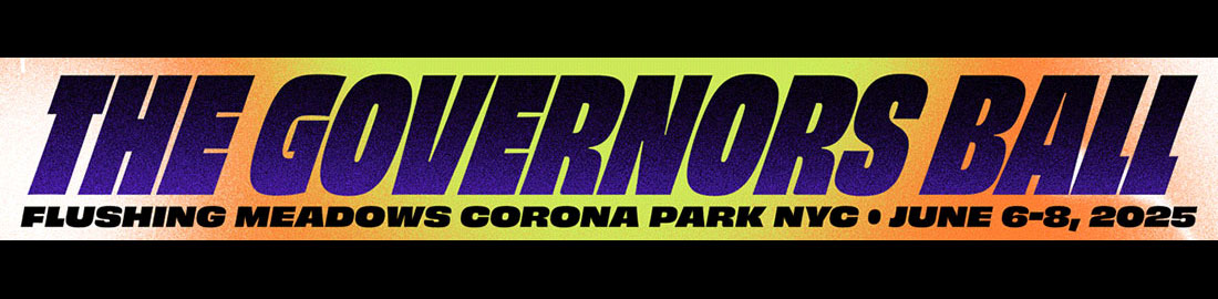 The Governors Ball - New York City, New York (June 6-8) - Universal Logistics Universal & YOU Internal Newsletter - May 2025