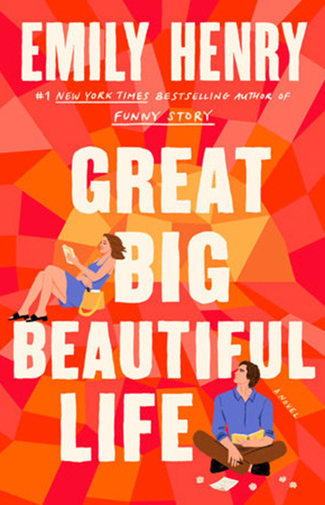 Great Big Beautiful Life by Emily Henry - Book Buzz - Universal Logistics Universal & YOU Internal Newsletter - January 2025