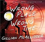 Wrong Place Wrong Time by Gillian McAllister